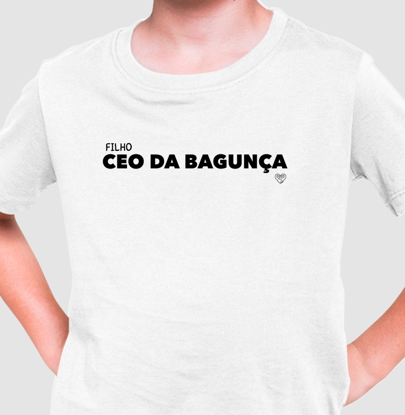Camiseta Infantil - CEO da Bagunça