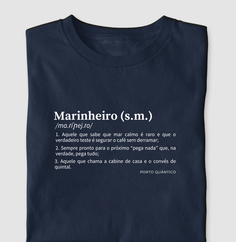 Camiseta Masculina e Feminina 100% Algodão - Marinheiro(a)