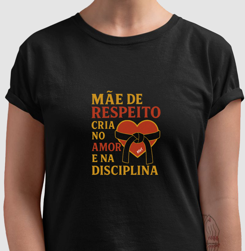 Mãe de Respeito cria no amor e na disciplina