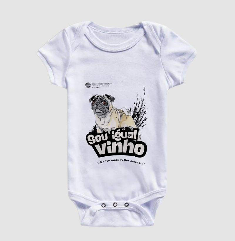 Body Dog Pulse Sou Igual Vinho - Quanto mais velho melhor