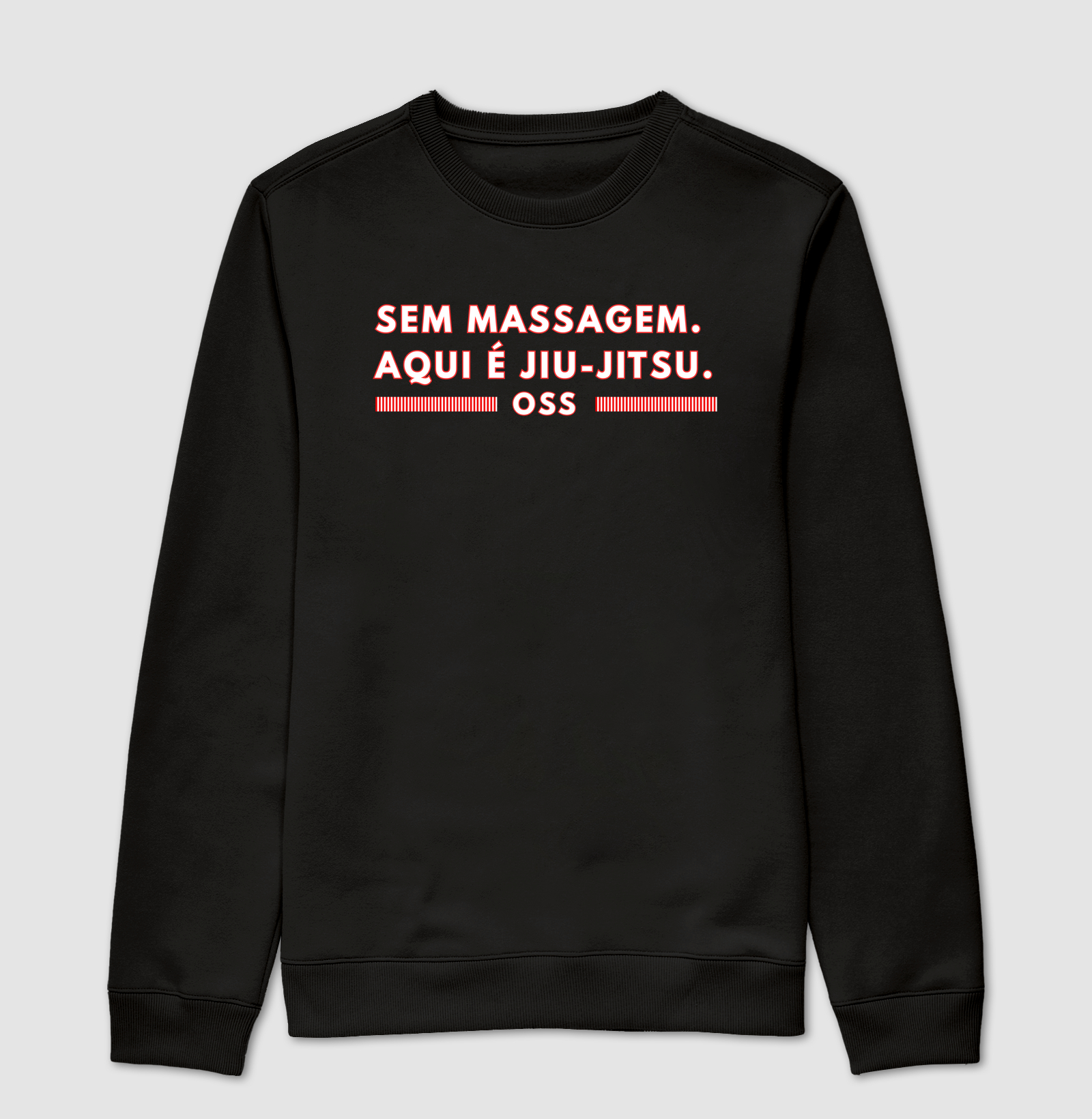 SEM MASSAGEM AQUI É JIU-JITSU