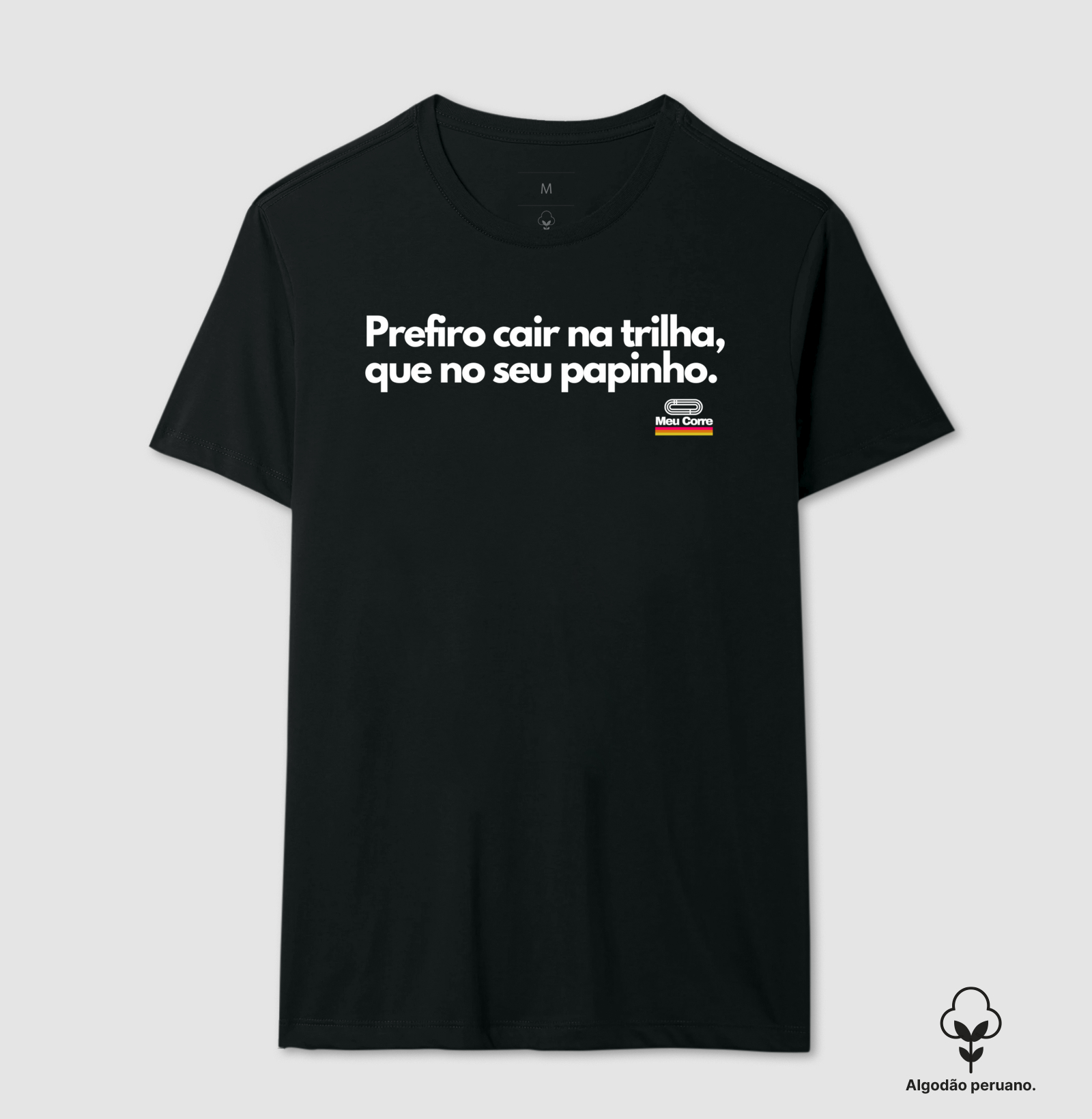 PREFIRO CAIR NA TRILHA!