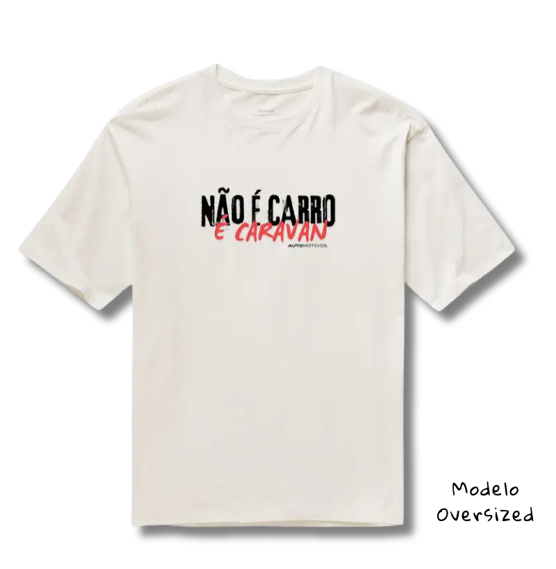 Não É Carro, É Caravan
