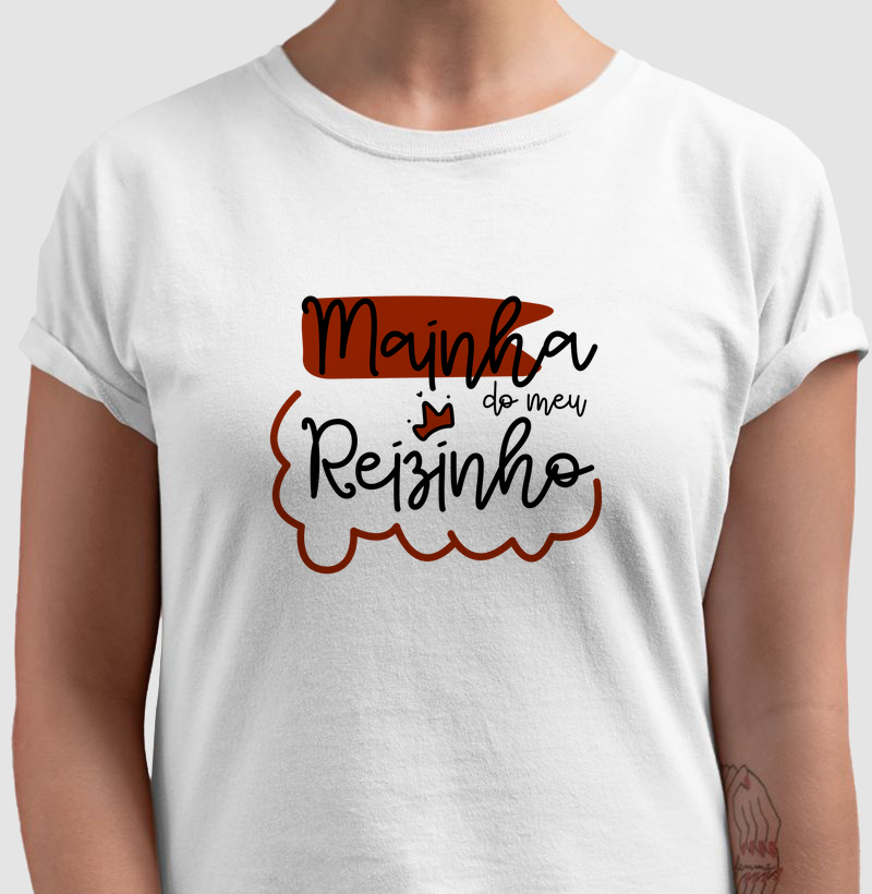 Mainha do meu reizinho