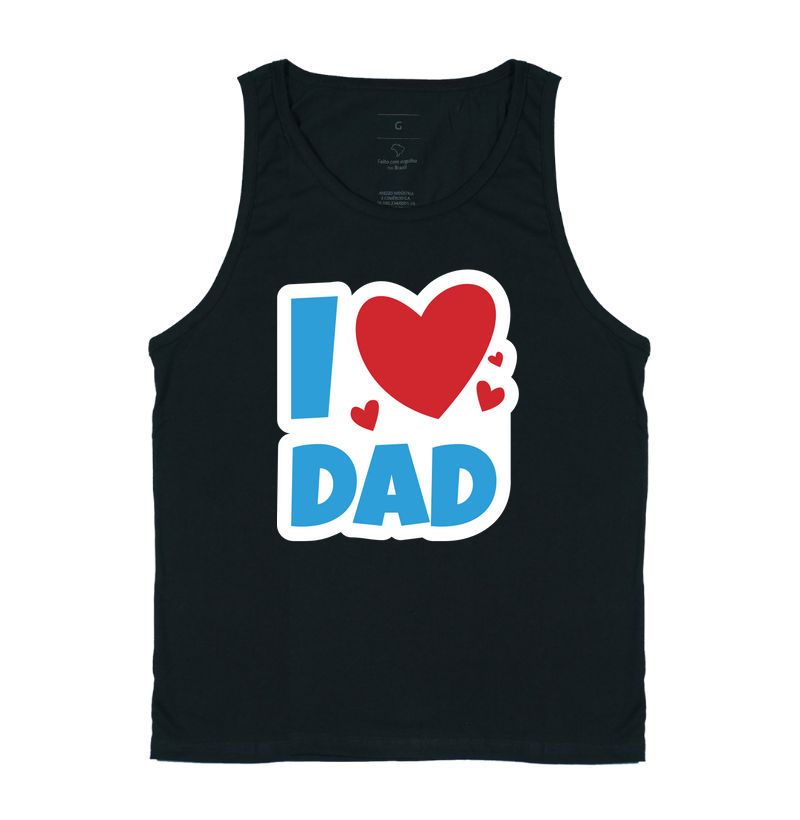 Camiseta Coleção Pai - I Love Dad