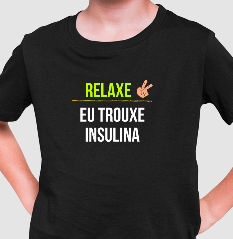 RELAXE EU TROUXE INSULINA KIDS