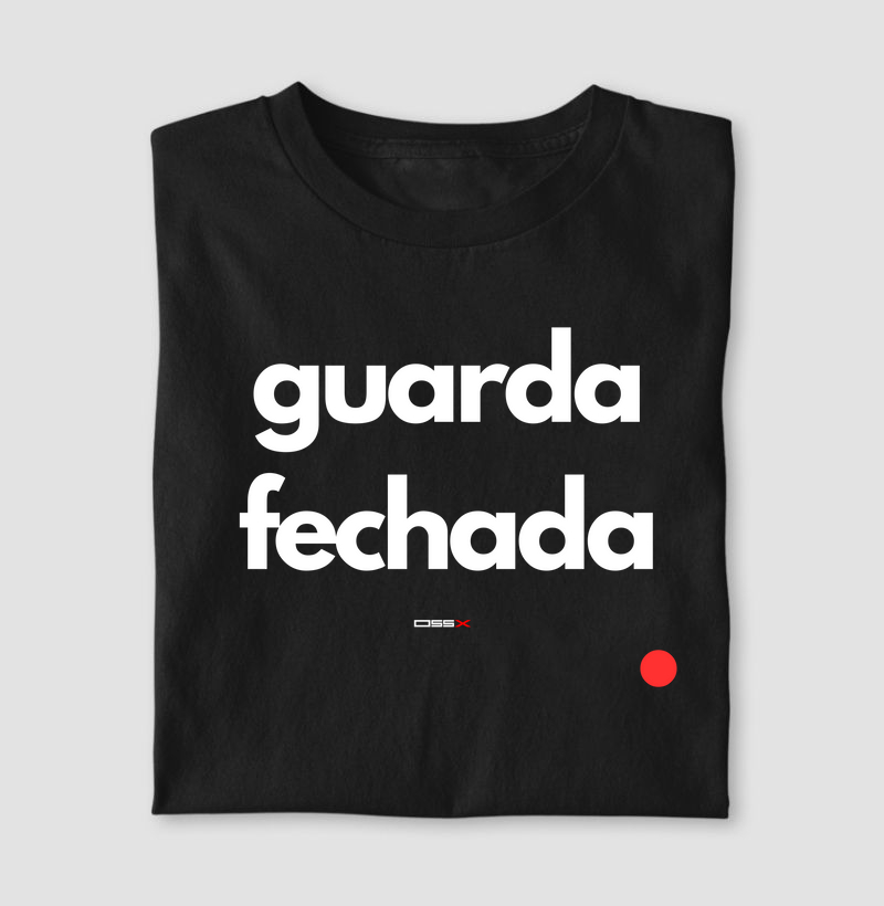 Guarda Fechada | Peça EXCLUSIVA