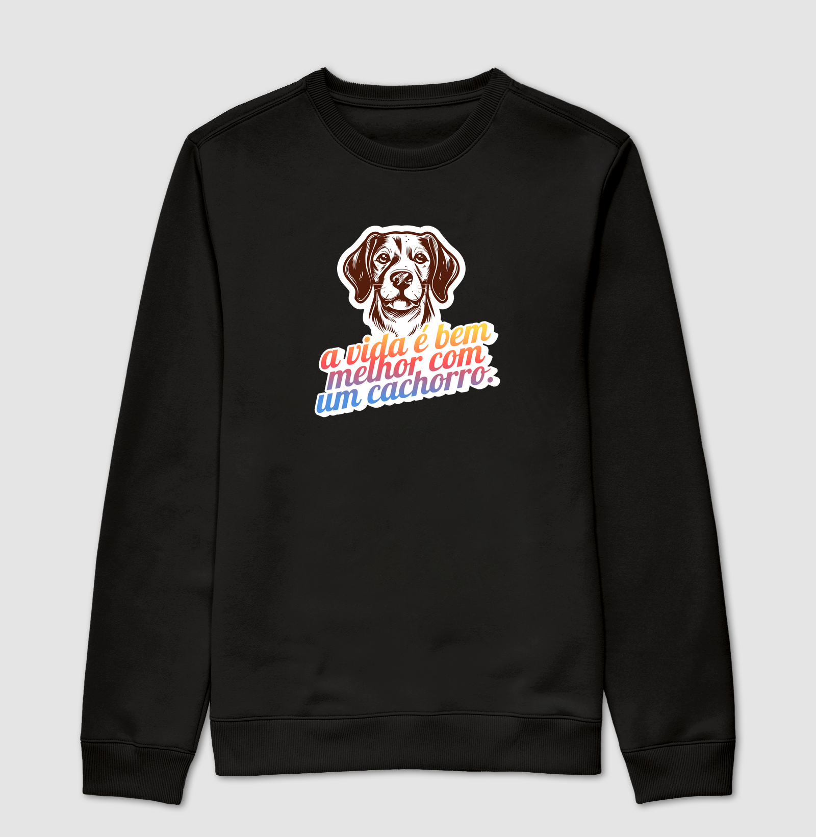 A vida é bem melhor com um cachorro