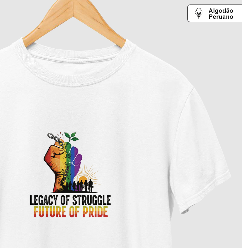Herança de Luta, Amanhã de Orgulho
