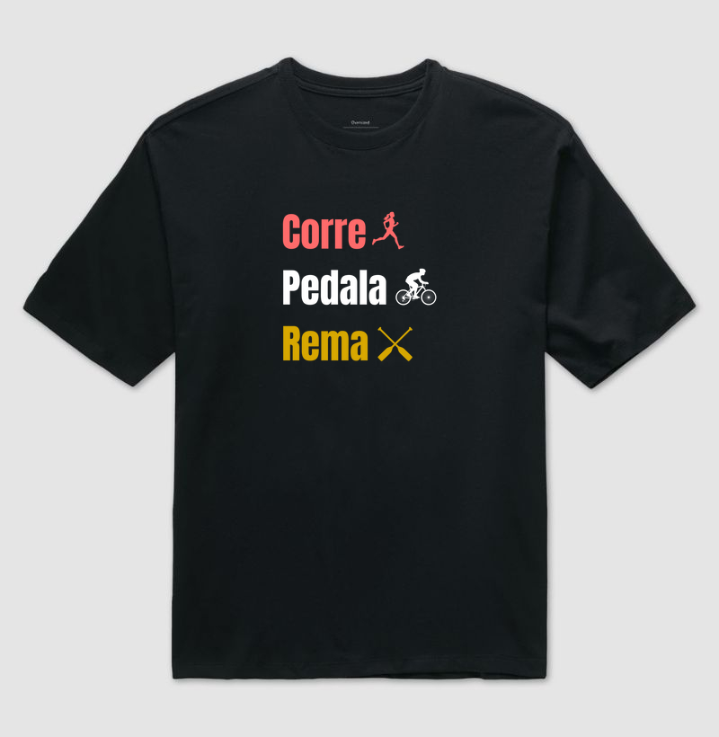 Corre, pedala e rema