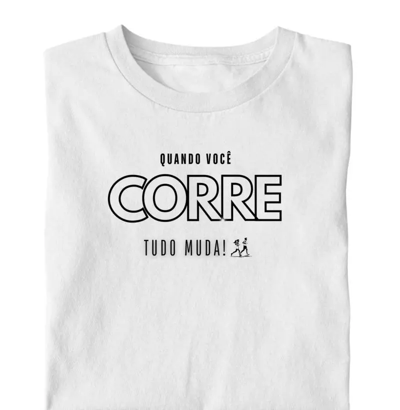 Quando você corre tudo muda!