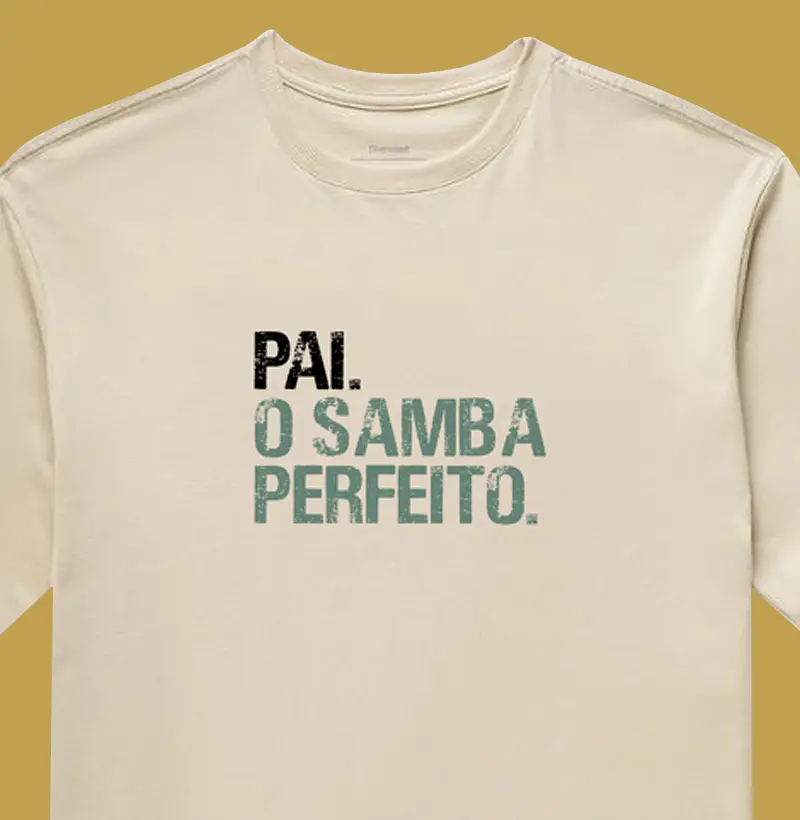 PAI. O SAMBA PERFEITO.