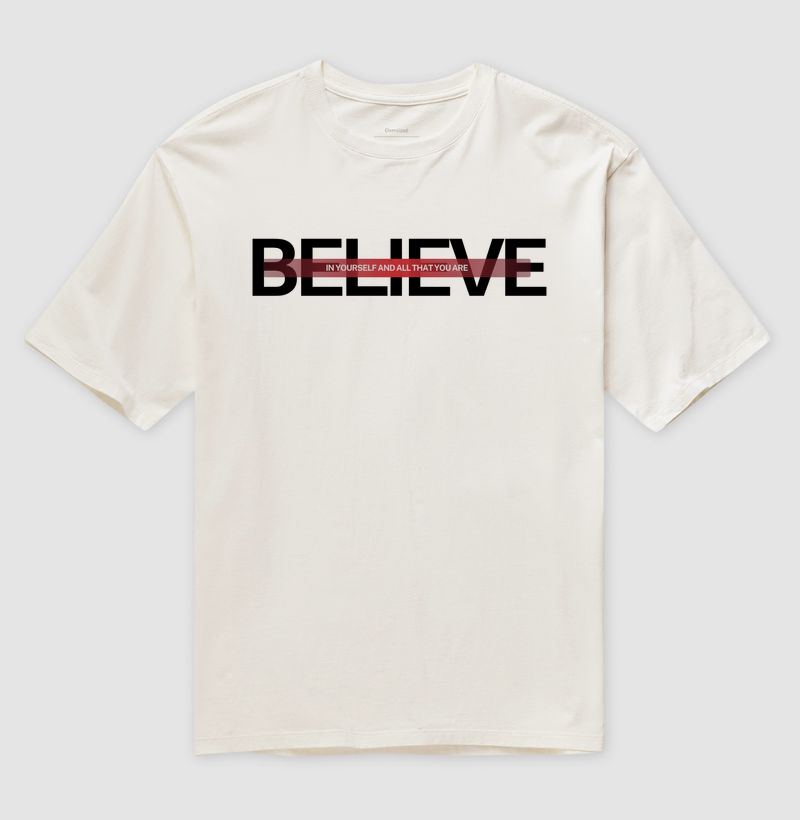 Oversized Believe