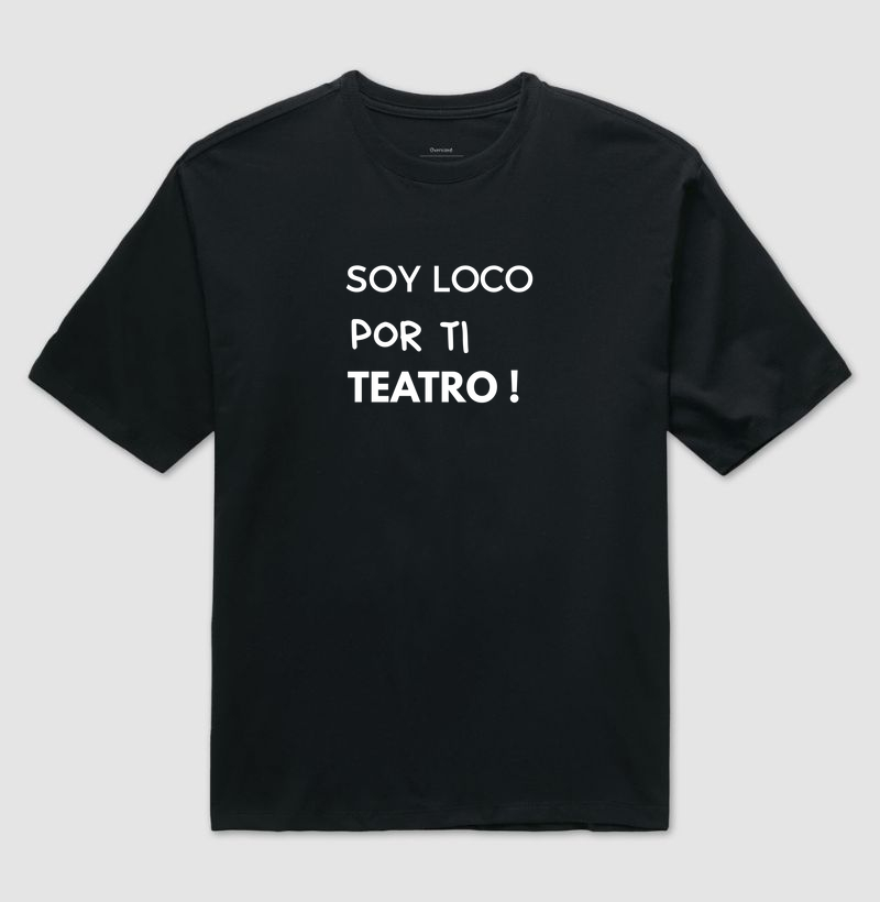 SOY LOCO POR TI TEATRO!