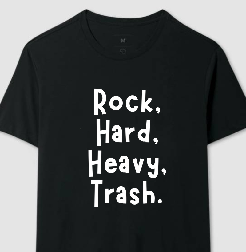 CAMISETA ROCK, HARD, HEAVY, TRASH