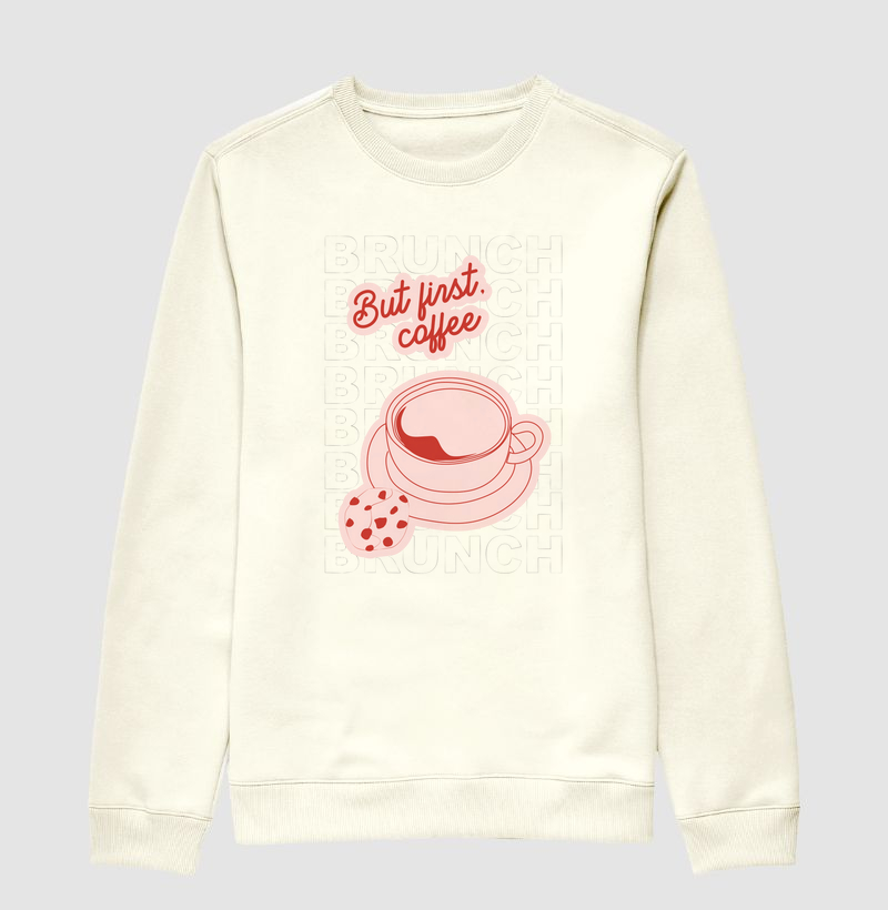 Moletom But First Coffee
