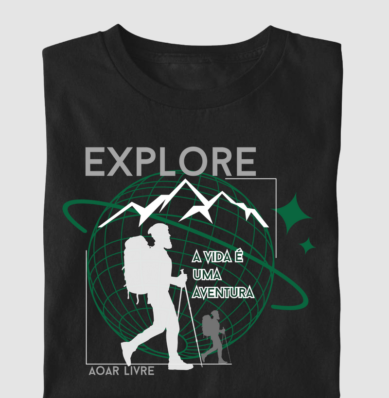 Camiseta Explore, a vida é uma aventura