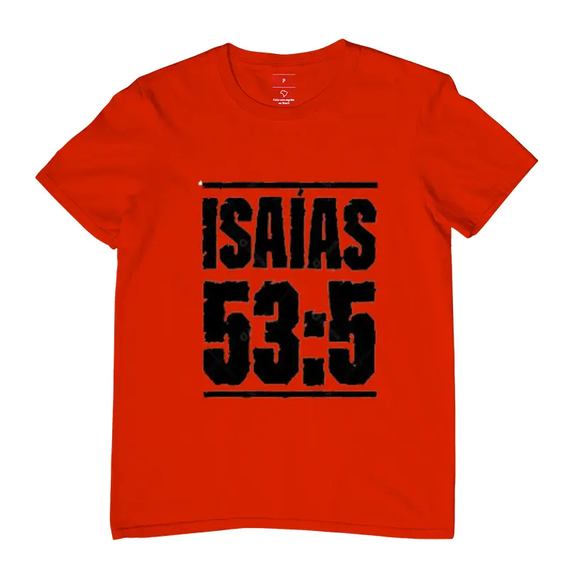 Camiseta "Isaías 53:5"