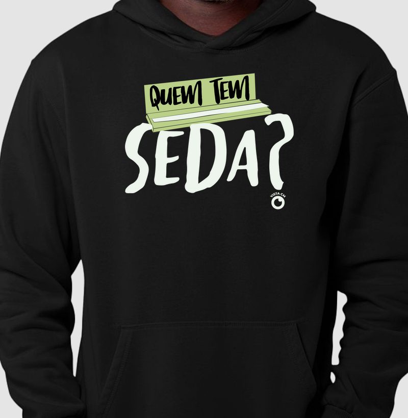 Quem tem seda?