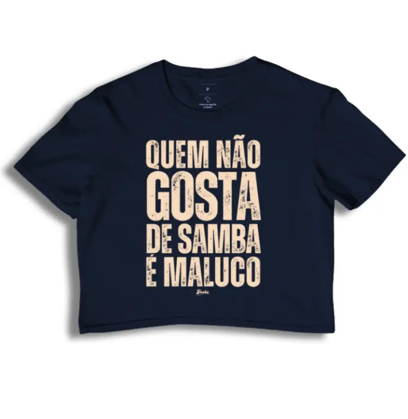Quem não gosta de Samba é maluco