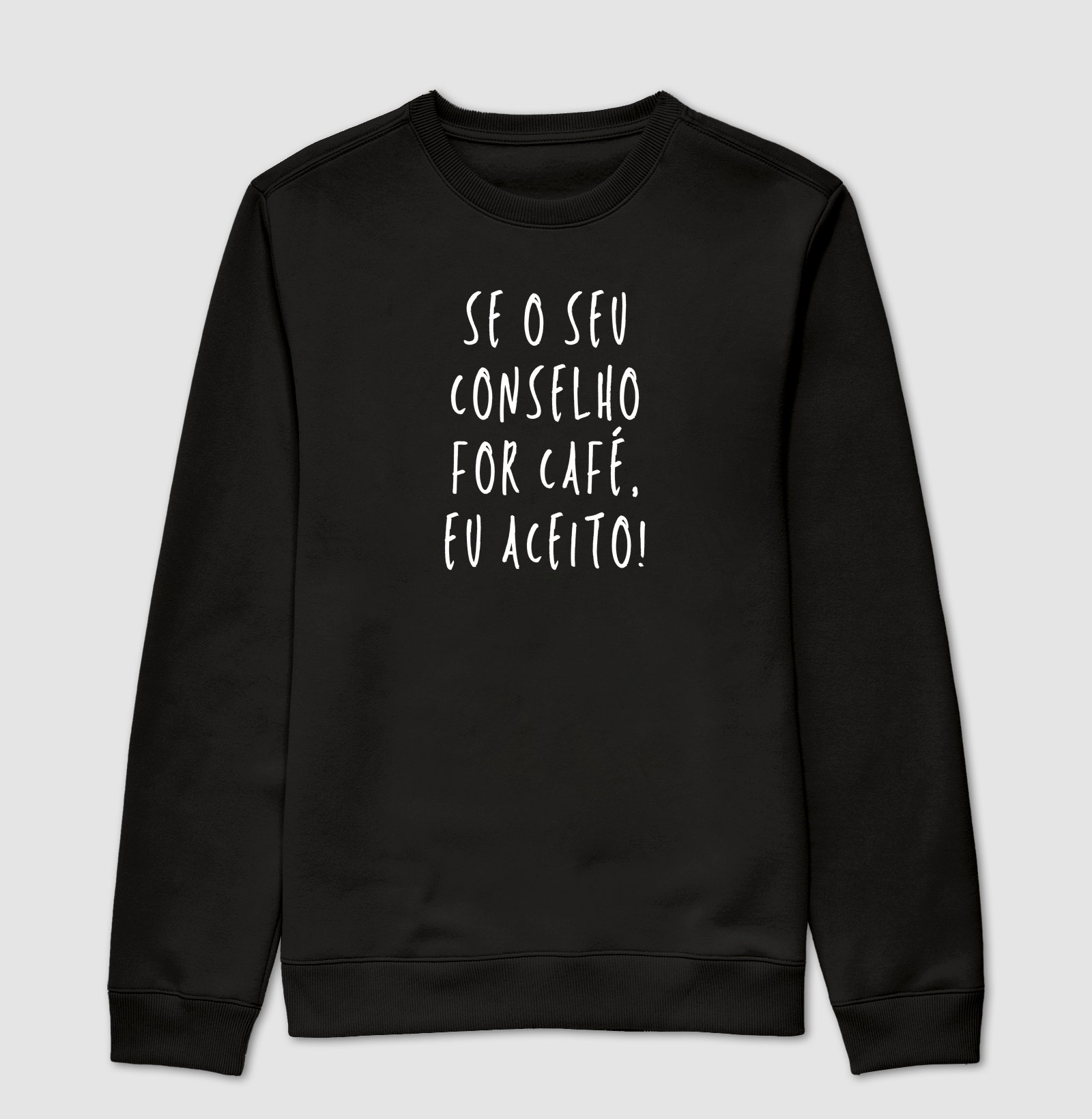 Se o seu conselho for café, eu aceito!