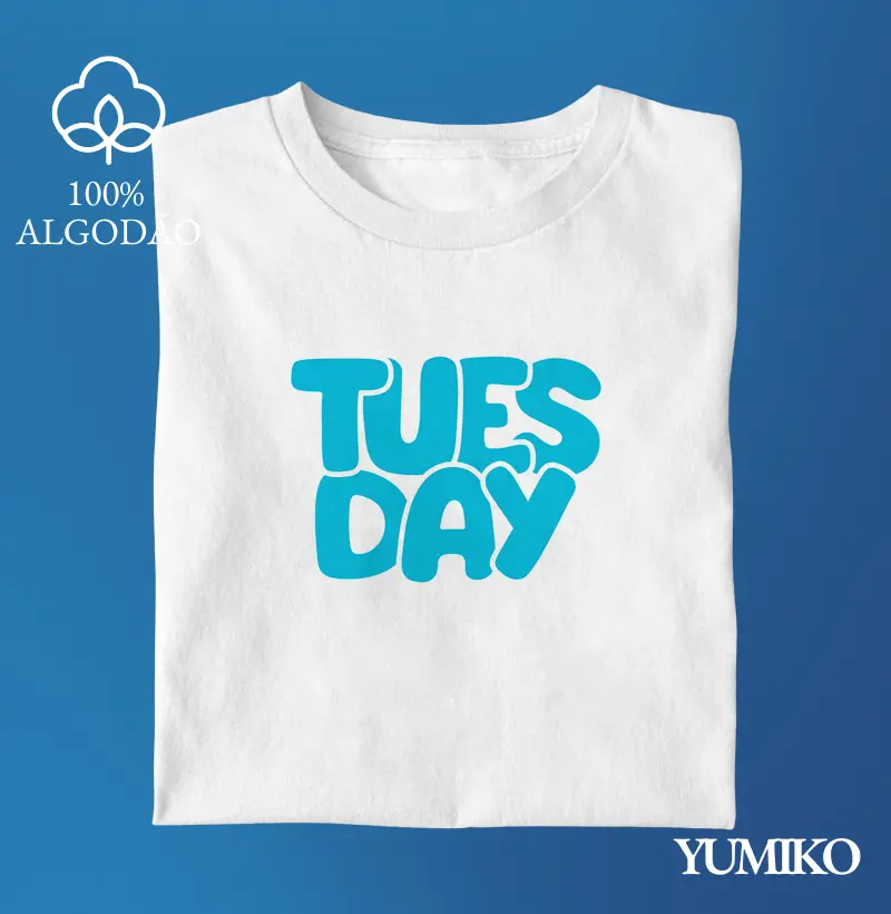 Tshirt em Algodão com Estampa Tuesday - Terça-feira