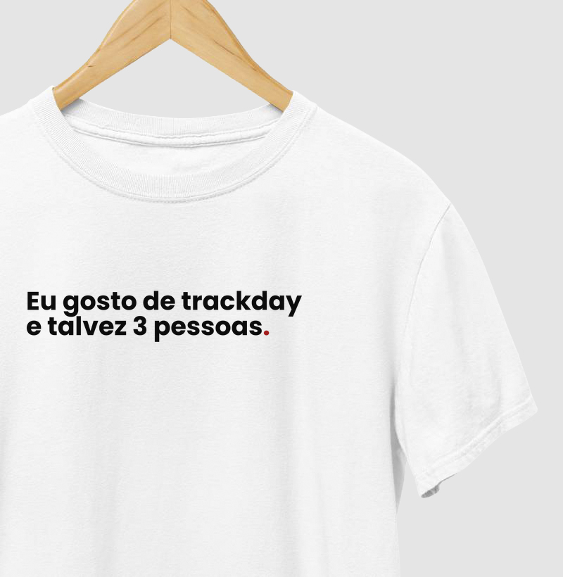 frases | eu gosto de trackday e talvez 3 pessoas