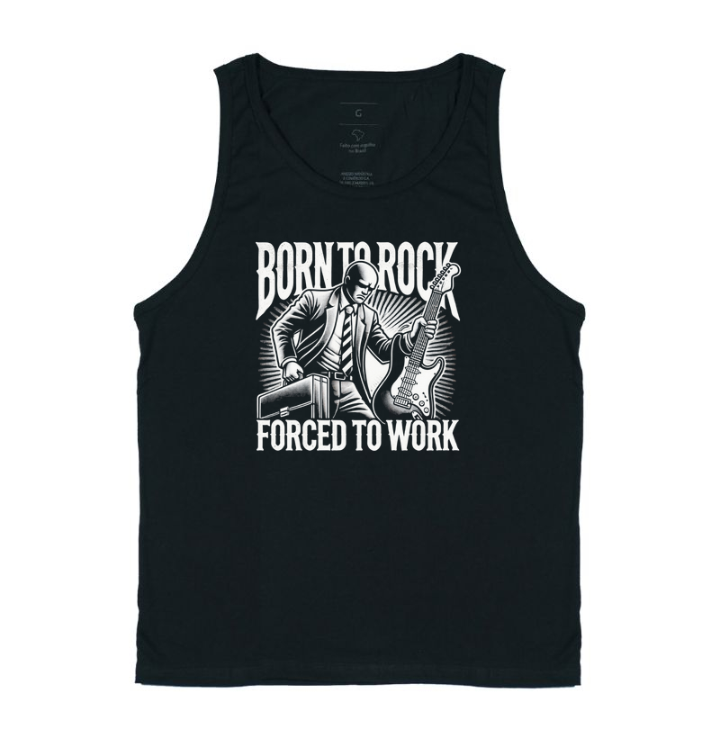 Born To Rock - Forced To Work