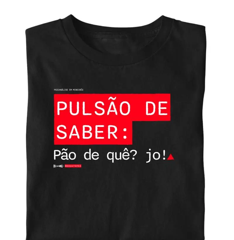 Pulsão de saber - Psicanálise em Mineirês