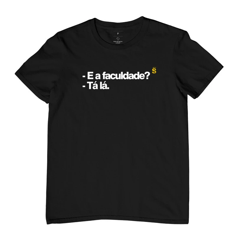 E a faculdade? - Tá lá.