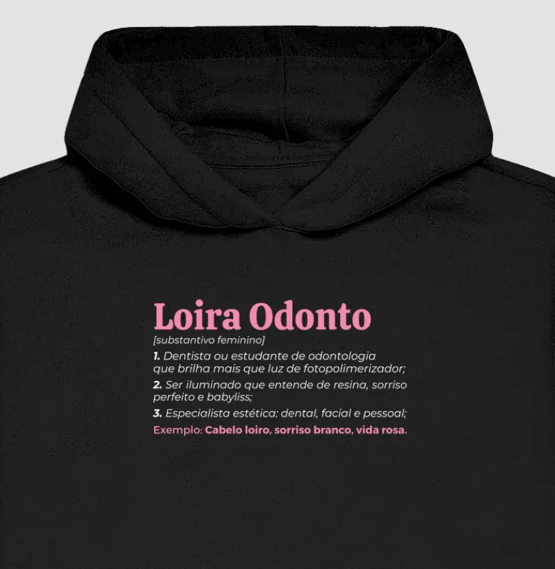 Moletom - Loira odonto 