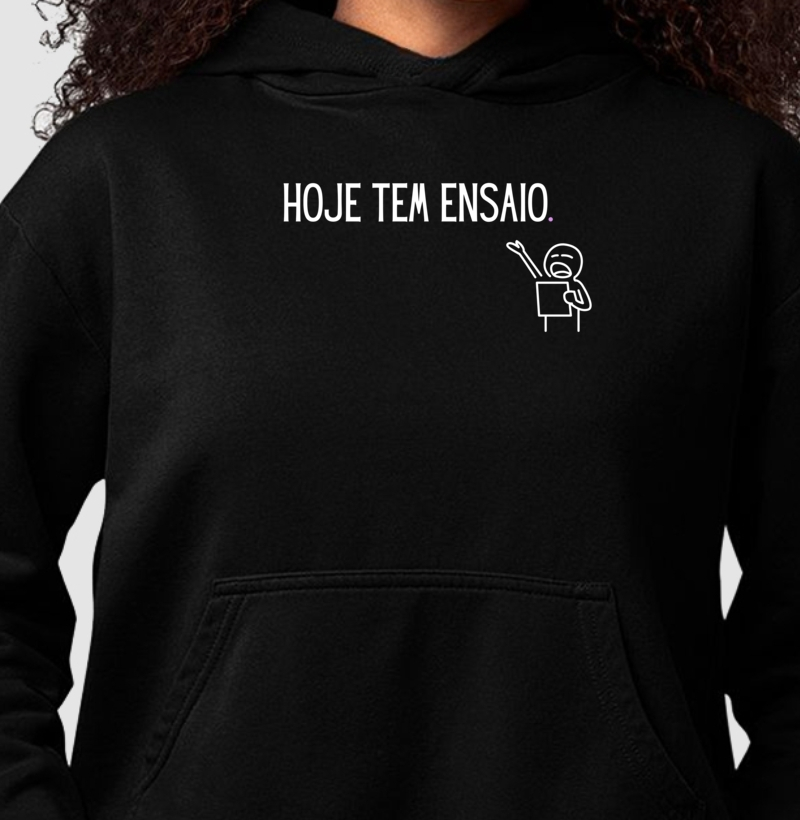 Hoje tem ensaio