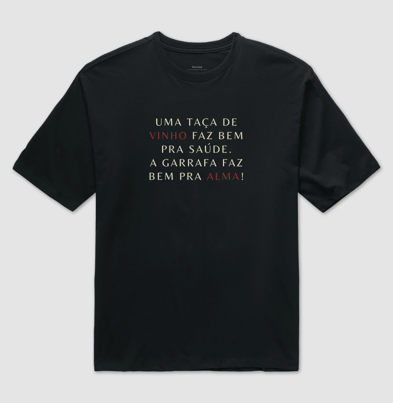 Camiseta Vinho para a Alma