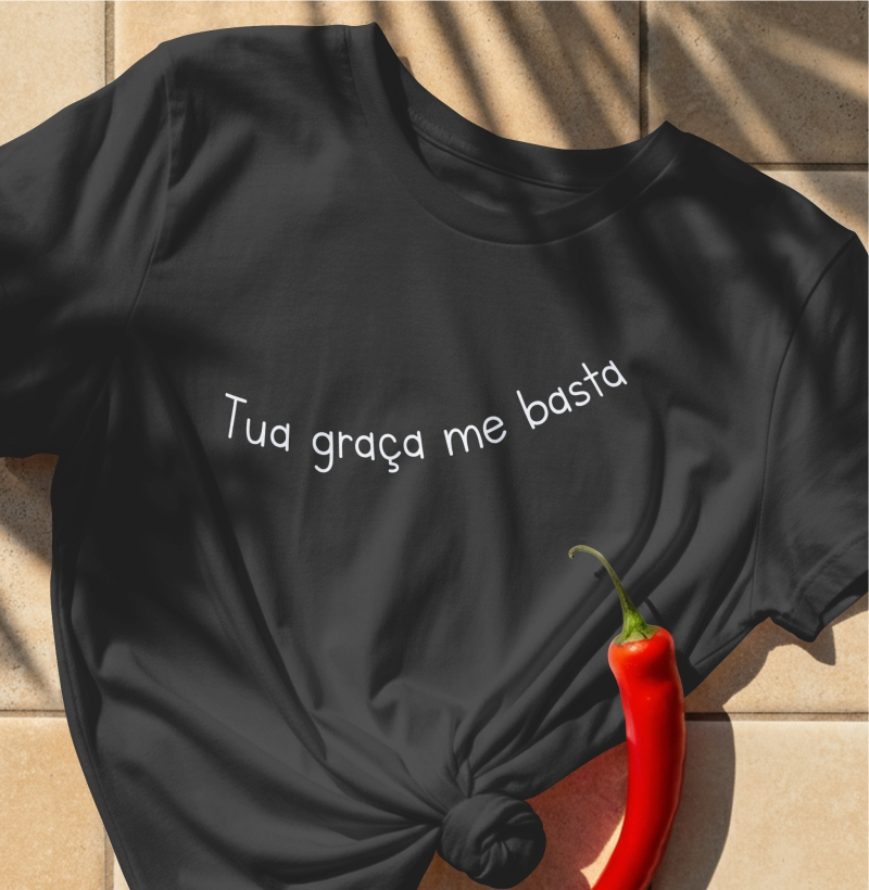 Camiseta tua graça me basta