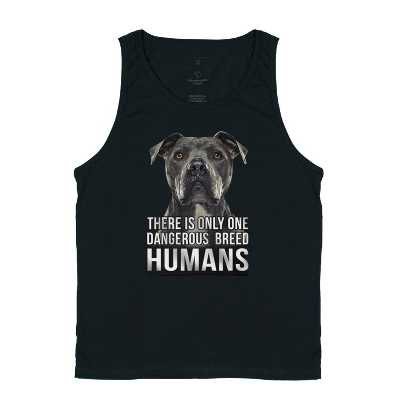 there is only one dangerous breed humans