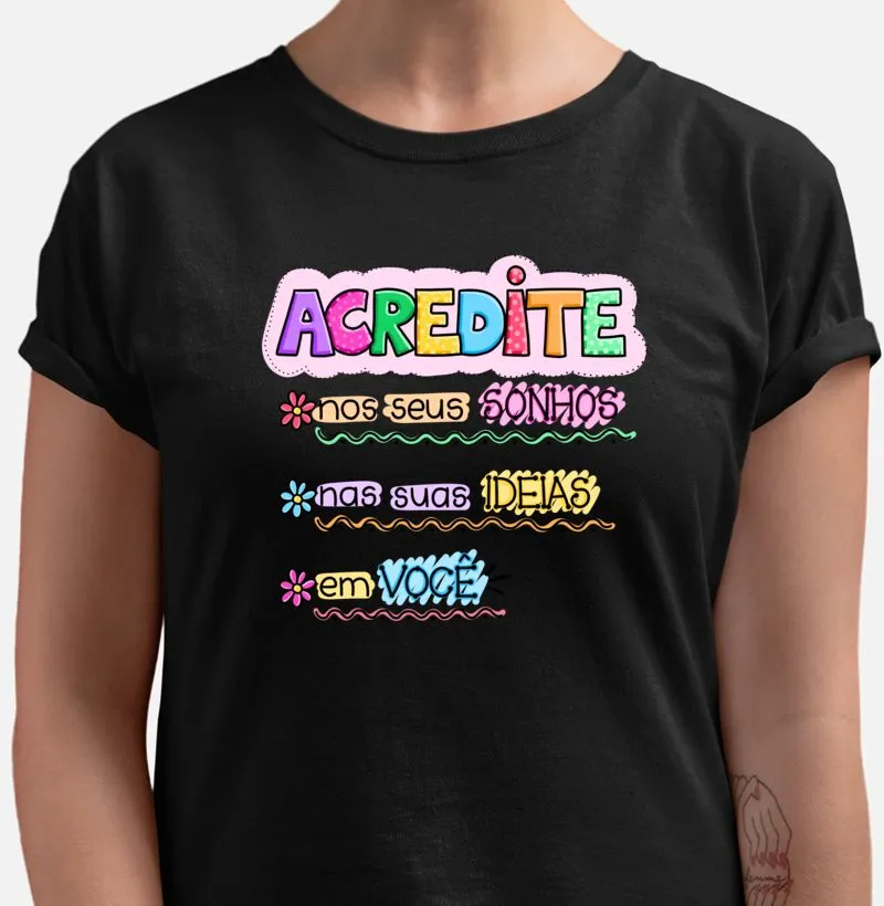 Camiseta Acredite