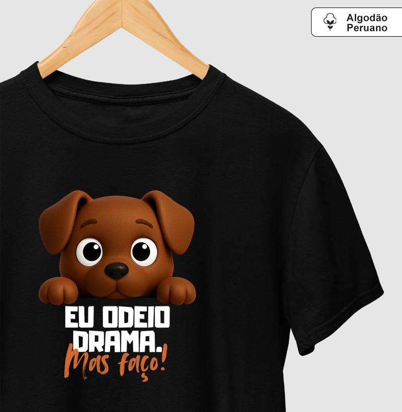 Odeio drama. Mas faço!