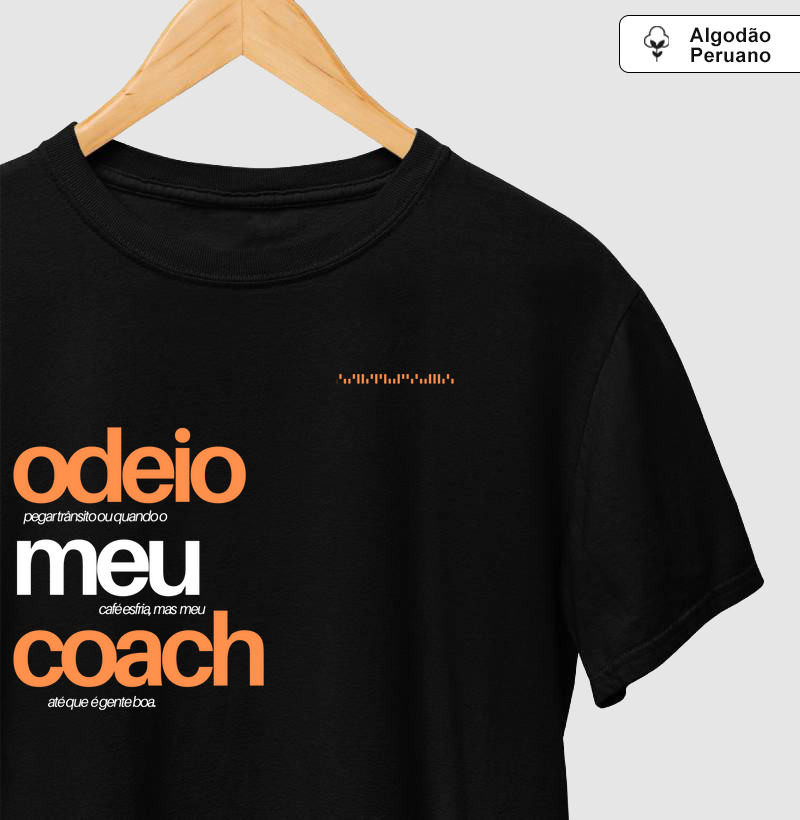 Camiseta - Odeio meu coach