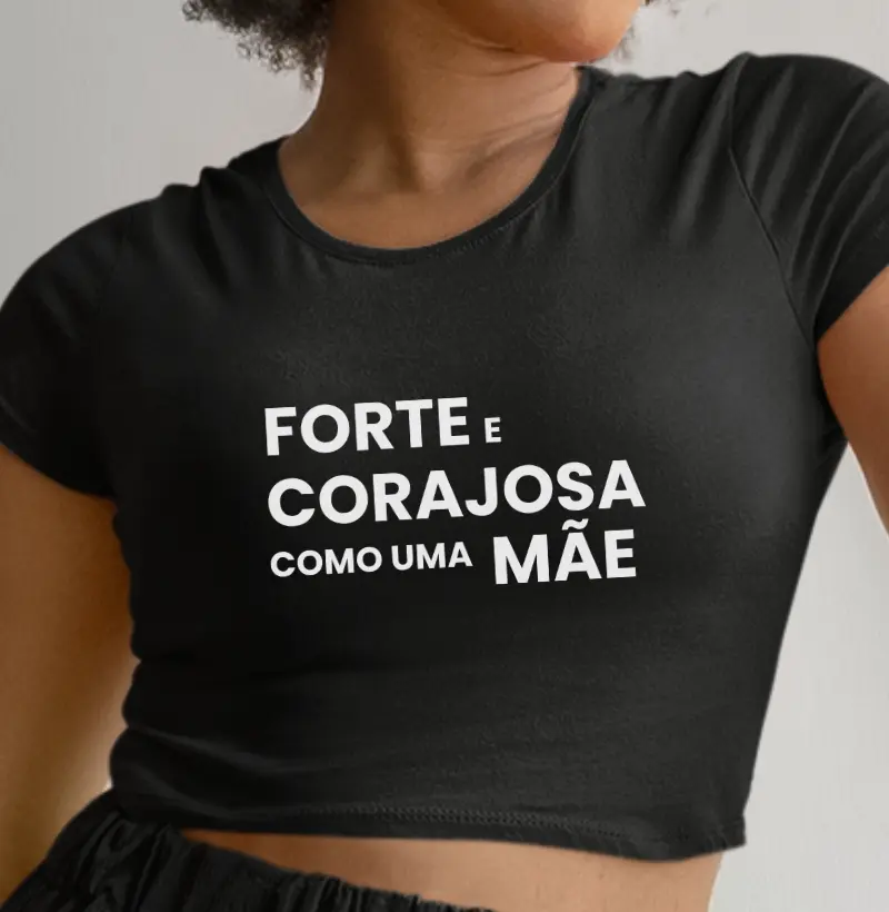 Forte e corajosa como uma mãe