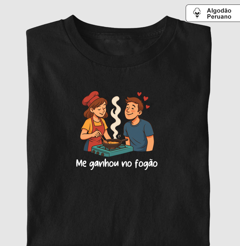 Me ganhou no fogão