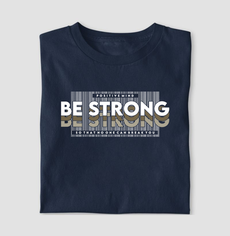 Be Strong