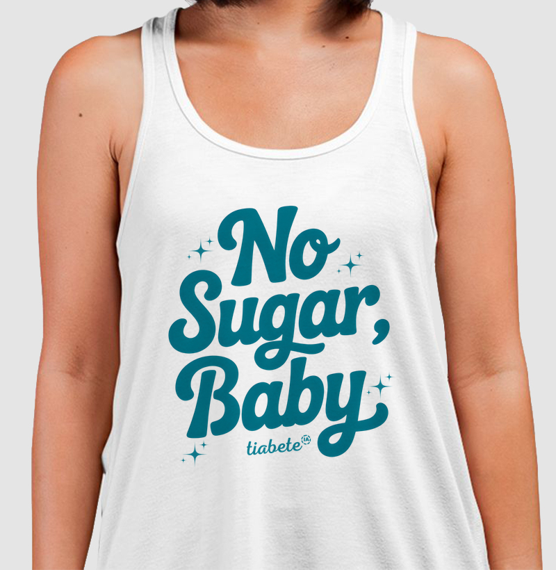 Regata Adulto Unissex 100% Algodão "No Sugar, Baby" - Tia Bete Veste