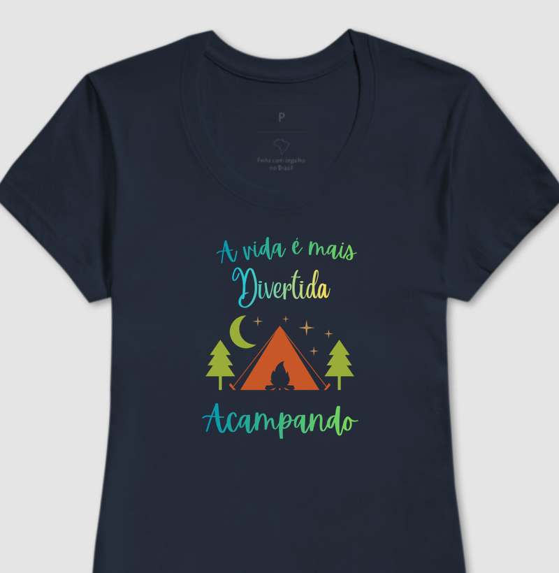 A vida é Mais divertida Acampando