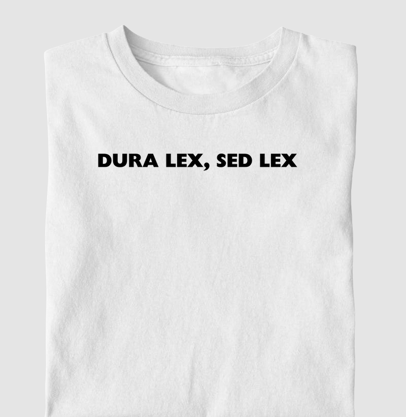 dura lex, sed lex