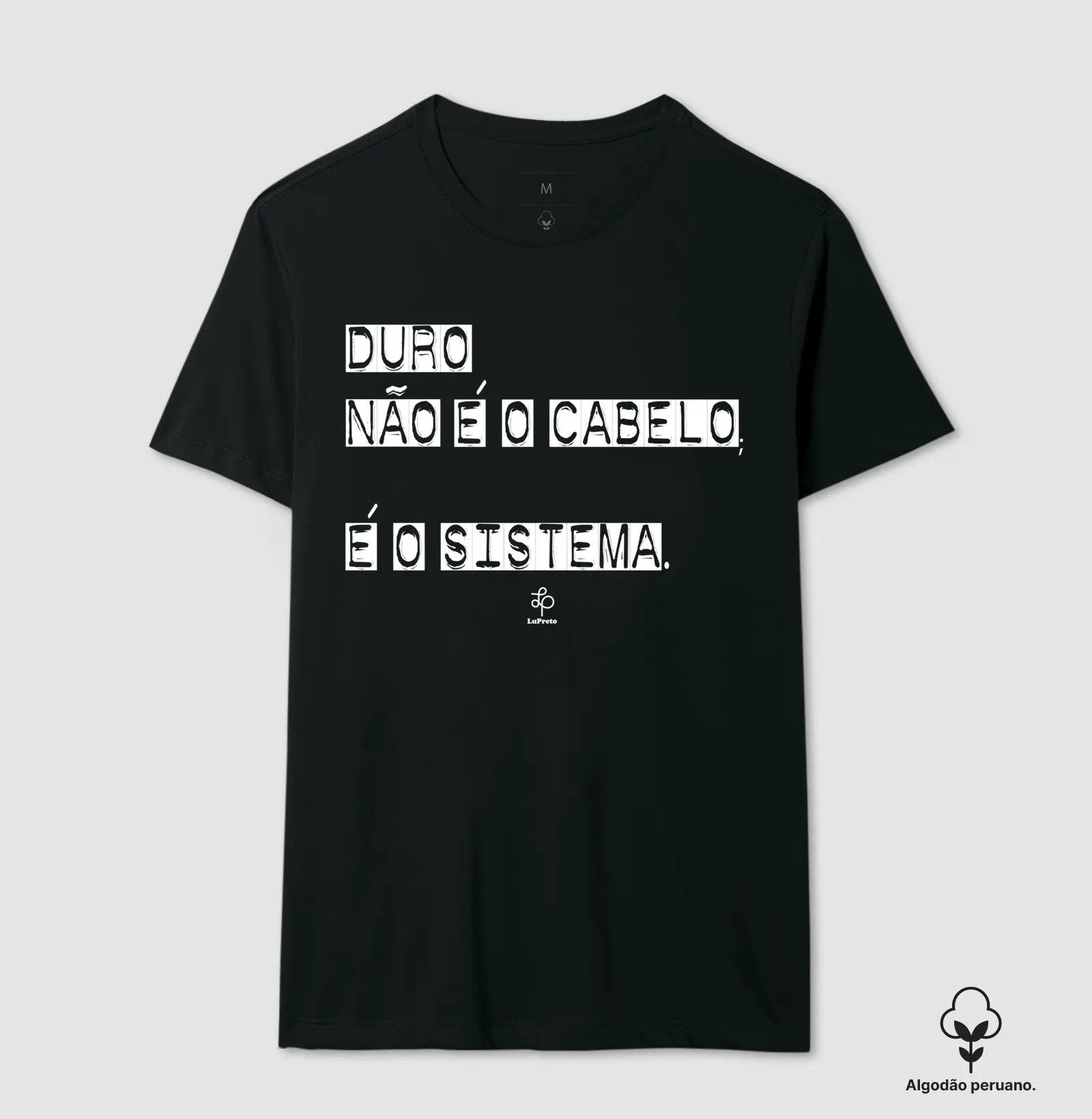 Duro é o Sistema