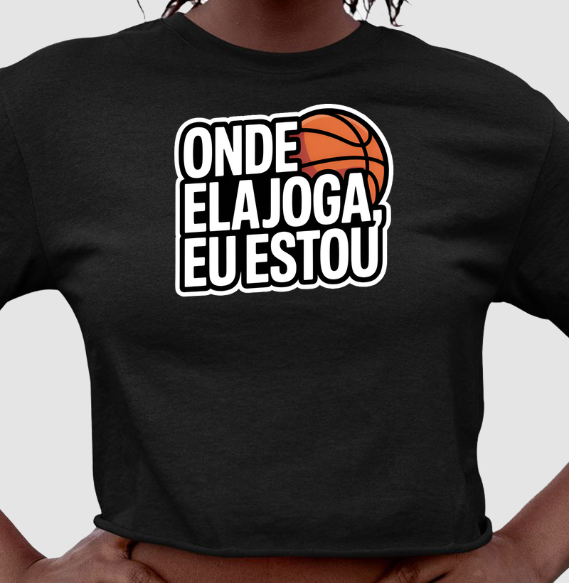 Onde ela joga, eu vou