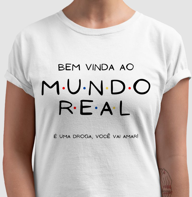 Bem vinda ao mundo real