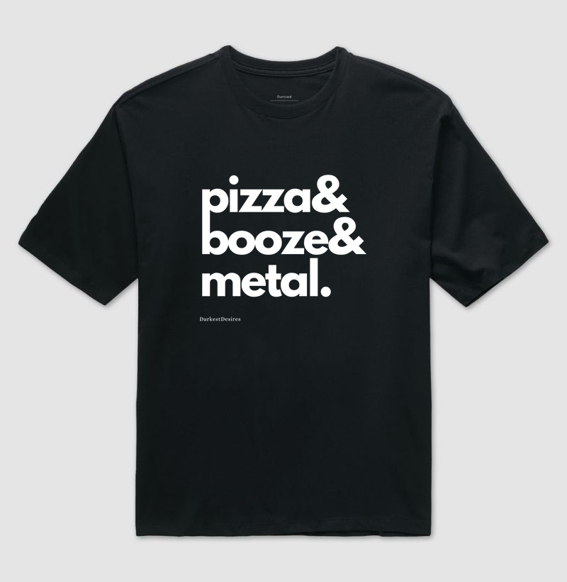 Pizza&Booze&Metal