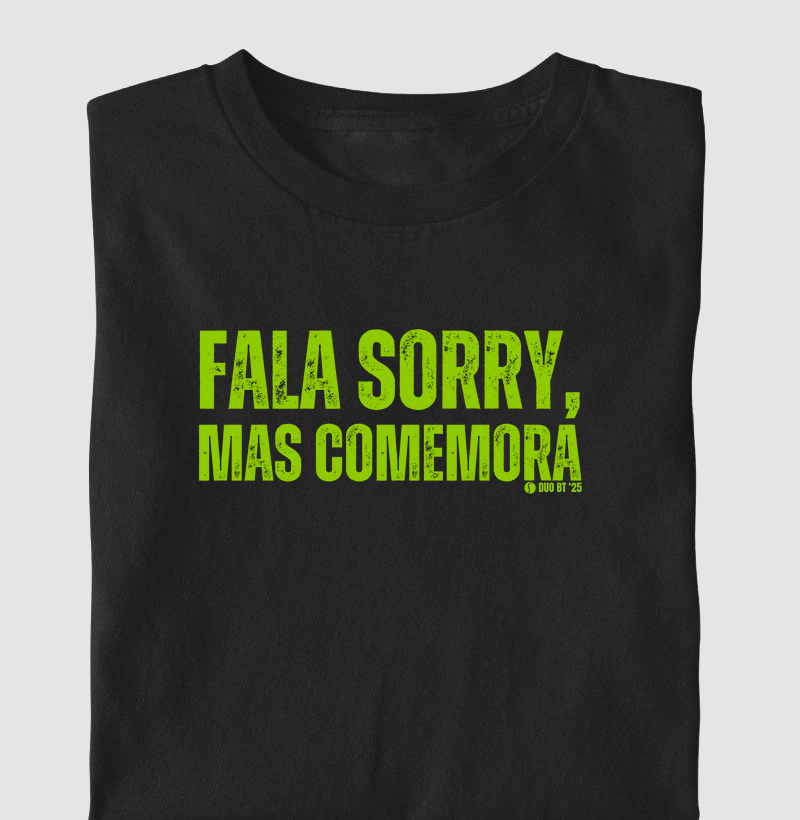 Fala Sorry Mas Comemora