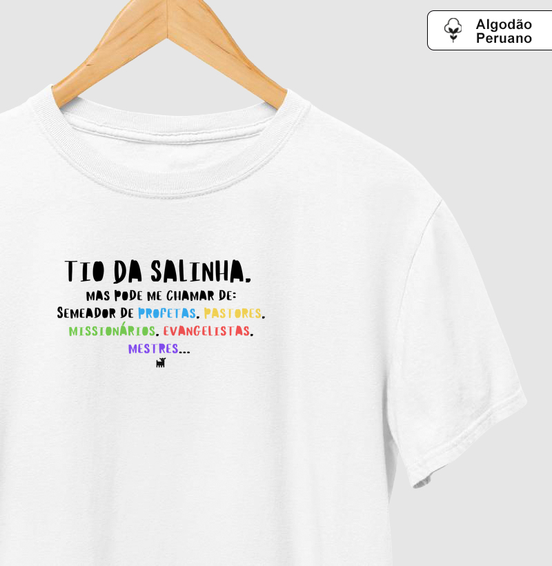 Tio da Salinha, mas pode me chamar